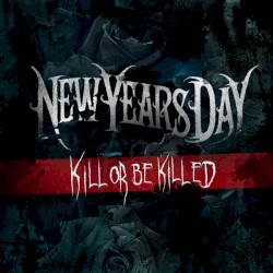 Kill Or Be Killed