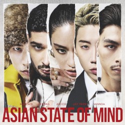 ASIAN STATE OF MIND