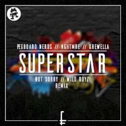 Superstar (not sorry & Wild Boyz! remix)