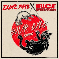 Solar Eyes (Hellcat Speedracer remix)