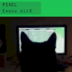 Pixel (Meow mix)
