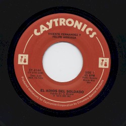 El adios del soldado / Siete leguas