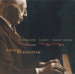 The Rubinstein Collection, Volume 53: Schumann / Liszt / Saint-Saëns