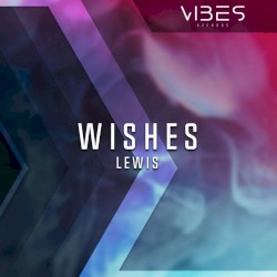 Wishes