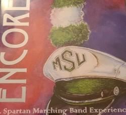 Encore: A Spartan Marching Band Experience