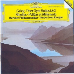 Grieg: Peer Gynt Suites 1&2 / Sibelius: Pelléas et Mélisande