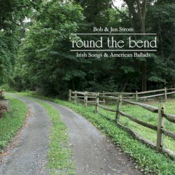 ’round the Bend