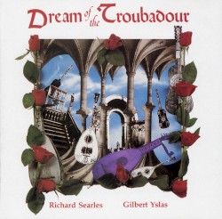 Dream of the Troubadour