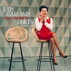 Judy Garland and Friends: Duets