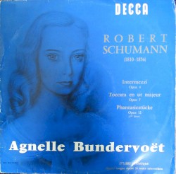 Agnelle Bundervoet - Robert Schumann