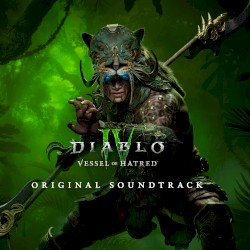 Diablo IV: Vessel of Hatred: Original Soundtrack
