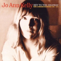 Key to the Highway: Rare & Unissued Recordings 1968–1974