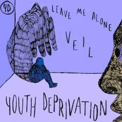 Leave Me Alone / Veil