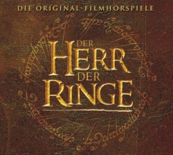 Der Herr der Ringe: Die Original‐Filmhörspiele