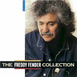 The Freddy Fender Collection
