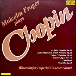 Malcolm Frager Plays Chopin
