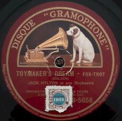 Toymaker's Dream / Lover, Come Back to Me