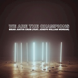 We Are the Champions