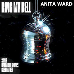 Ring My Bell (Re-Recorded) (Sam F x Nathaniel Knows x Goshfather Remix)