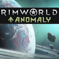 RimWorld Anomaly