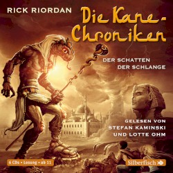 Die Kane‐Chroniken: Der Schatten der Schlange