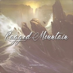 Ragged Mountain (GlitchxCity Remix)