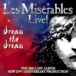 Les Misérables Live!