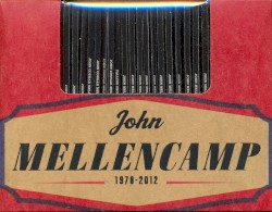 John Mellencamp 1978-2012