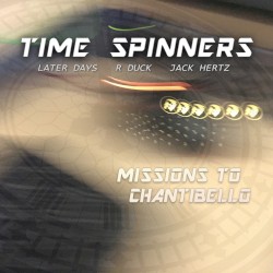 Time Spinners: Missions to Chantibello