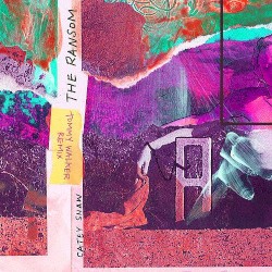 The Ransom (Tommy Walker Remix)