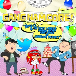 GANGNAMCORE!