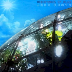 Mechanics of Blue