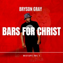 BARS FOR CHRIST, Vol. 1