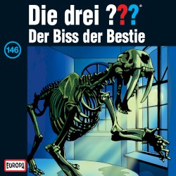Die drei ??? 146: Der Biss der Bestie