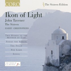 Tavener: Ikon of Light