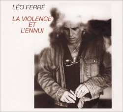 La Violence et l’ennui