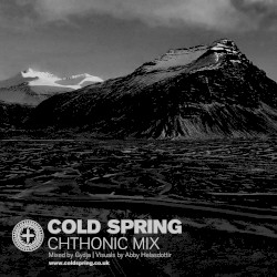 COLD SPRING CHTHONIC MIX by Gydja
