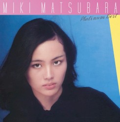 MIKI MATSUBARA PLATINUM BEST