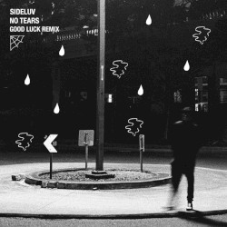 No Tears (Good Luck remix)