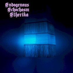 Endogenous Echochasm Etherika