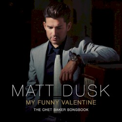 My Funny Valentine: The Chet Baker Songbook