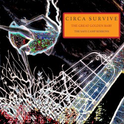 The Great Golden Baby – The Safe Camp Sessions