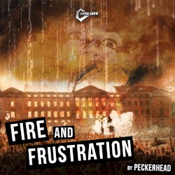 Fire and Frustration