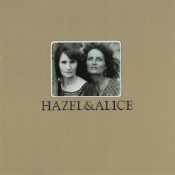 Hazel & Alice
