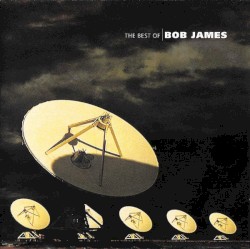 The Best of Bob James