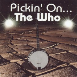 Pickin’ on… The Who