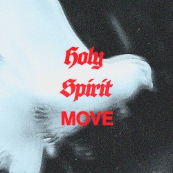 Holy Spirit Move