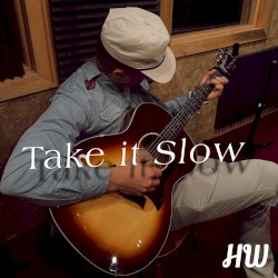 Take it Slow