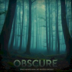 OBSCURE