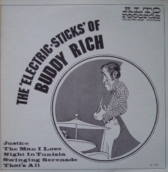 The 'Electric-Sticks' Of Buddy Rich